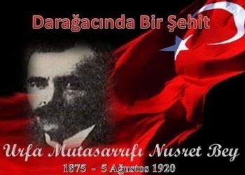 URFA MUTASARRIFI NUSRET BEY  (MİLLÎ ŞEHİT)