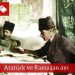 ATATÜRK VE RAMAZAN AYI